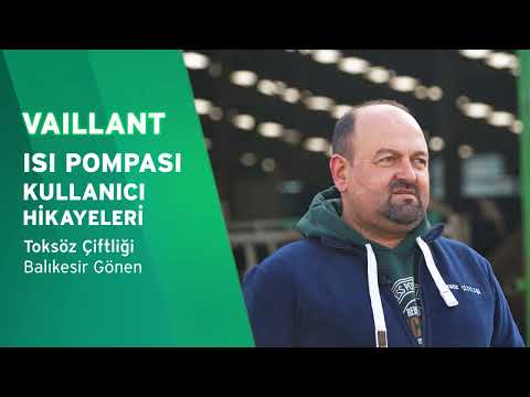 Vaillant Isı Pompaları Kullanıcı Hikayeleri | Toksöz Çiftliği